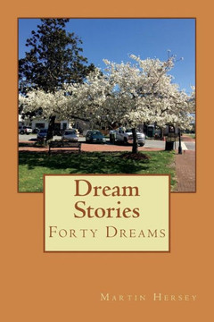 Dream Stories: Forty Dreams