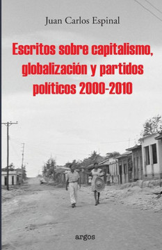 Escritos sobre capitalismo, globalizacion