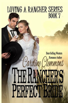 The Rancher's Perfect Bride