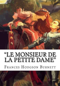""Le Monsieur de la Petite Dame"" ""Le Monsieur de la Petite Dame""
