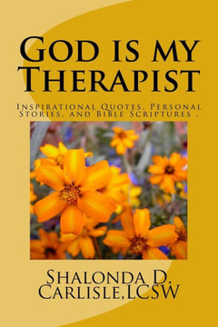 God Is My Therapist