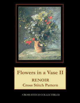 Flowers in a Vase II: Renoir Cross Stitch Pattern - Large Print