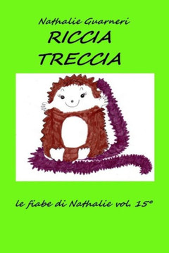 Riccia Treccia: Le fiabe di Nathalie vol.15?