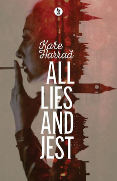 All Lies And Jest