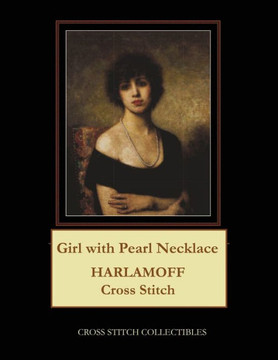 Girl with Pearl Necklace: Harlamoff Cross Stitch Pattern - Large Print