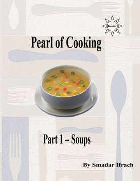 Pearl of Cooking: Part 1 - Soups