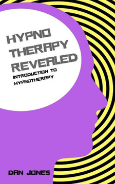 Introduction to Hypnotherapy Introduction to Hypnotherapy