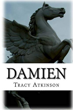 Damien: The Annals Of The Hidden: Book Three Damien: The Annals Of The Hidden: Book Three