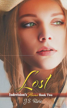 Lost: Indecision's Flame Book 2
