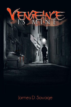 Vengeance Is Mine : 9781491816530