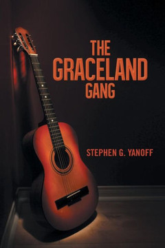 The Graceland Gang : 9781491820728