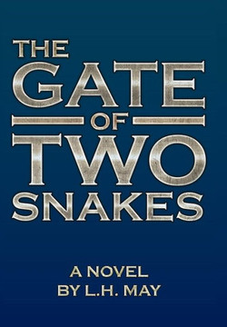 The Gate of Two Snakes : 9781491823385