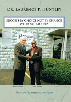 Success by Choice Not by Chance Without Excuses : 9781491824481
