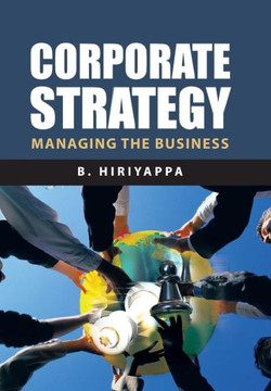Corporate Strategy: Managing The Business : 9781491831168