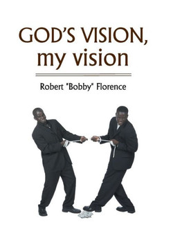 God's Vision, My Vision : 9781491836033