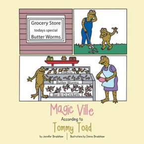 Magic Ville According to Tommy Toad