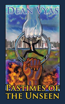 Pastimes of the Unseen