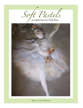 Soft Pastels...an exploration