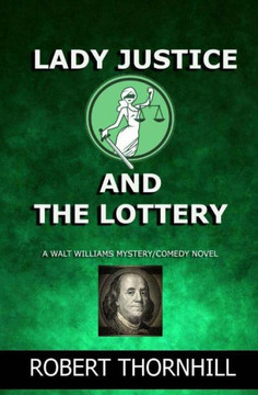 Lady Justice and the Lottery