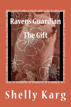 Raven's Guardian: The Gift