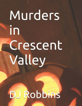 Murders in Crescent Valley