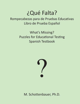 ??u??falta? Rompecabezas para de Pruebas Educativas: Libro de Prueba Espacol