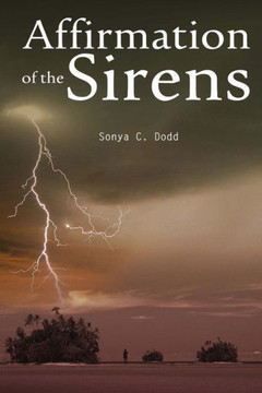 Affirmation of the Sirens: A sequel to Echo of a Siren