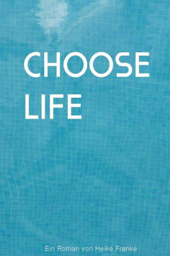 Choose Life : 9781492138921