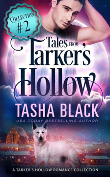 Tales From Tarker'S Hollow #2