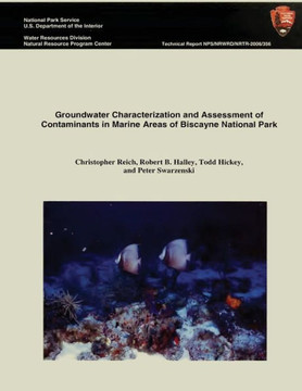 Groundwater Characterization and Assessment of Contaminants in Marine Areas of Biscayne National Park