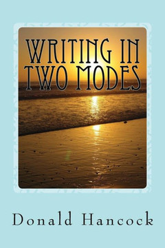 Writing In Two Modes: Writing With Your Muses