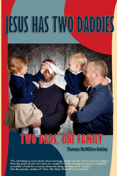 Jesus Has Two Daddies: Two Dads, One Family