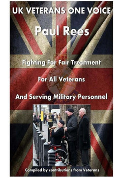 Uk Veterans-Onevoice, The Beginning: Supporting Veterans