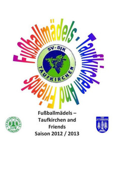 Fueballmidels Taufkirchen and Friends: Saison 2013 / 2014