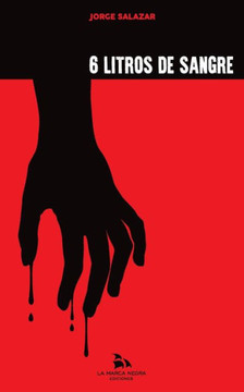 Seis Litros De Sangre (Spanish Edition)