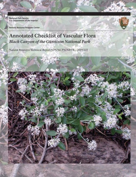 Annotated Checklist of Vascular Flora: Black Canyon of the Gunnison National Park