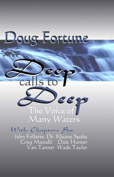 Deep Calls To Deep: The Voice of Many Waters