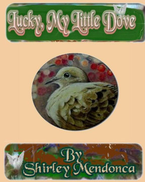 Lucky, My Little Dove