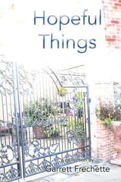Hopeful Things: A Collection of Poetry