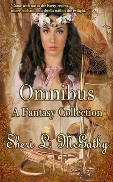 Omnibus: A Fantasy Collection