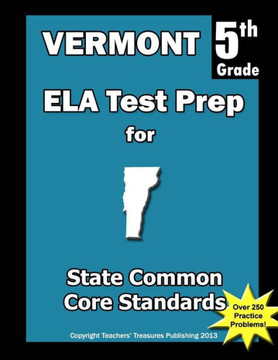 Vermont 5th Grade ELA Test Prep: Common Core Learning Standards