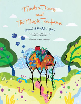 Master Davey and The Magic Tea House: Legend of the Blue Tiger