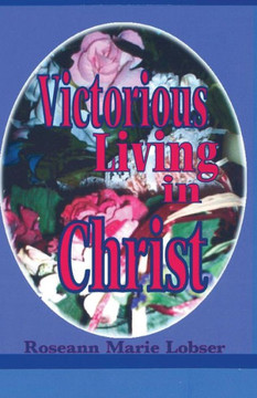 Victorious Living in Christ