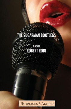 The Sugarman Bootlegs (Hommages ??Alfred)