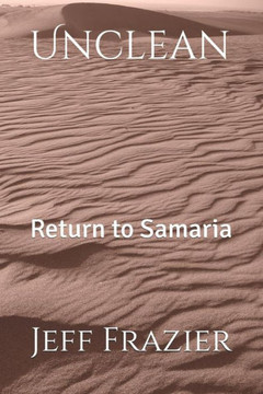 Unclean: Return To Samaria