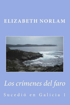 Los cromenes del faro: Sucedi??en Galicia