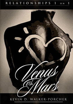 Relationships 1 on 1: Venus Vs Mars (Black & White Edition): Venus Vs Mars 1 on1