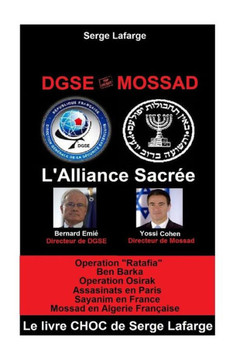 DGSe - MOSSAD: L'Alliance Sacrée (French Edition)
