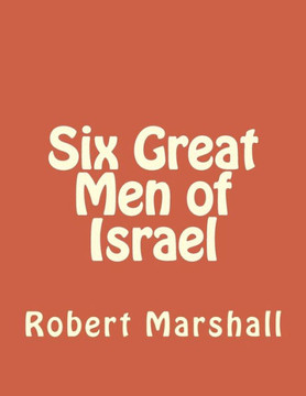 Six Great Men of Israel Six Great Men of Israel