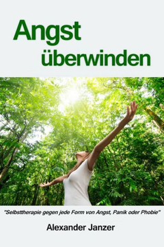 Angst eberwinden: Selbsttherapie